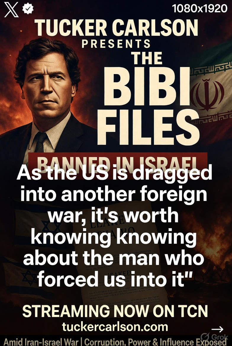 Tucker Carlson Releases Controversial Documentary ‘The Bibi Files’ Amid Escalating Iran-Israel Conflict