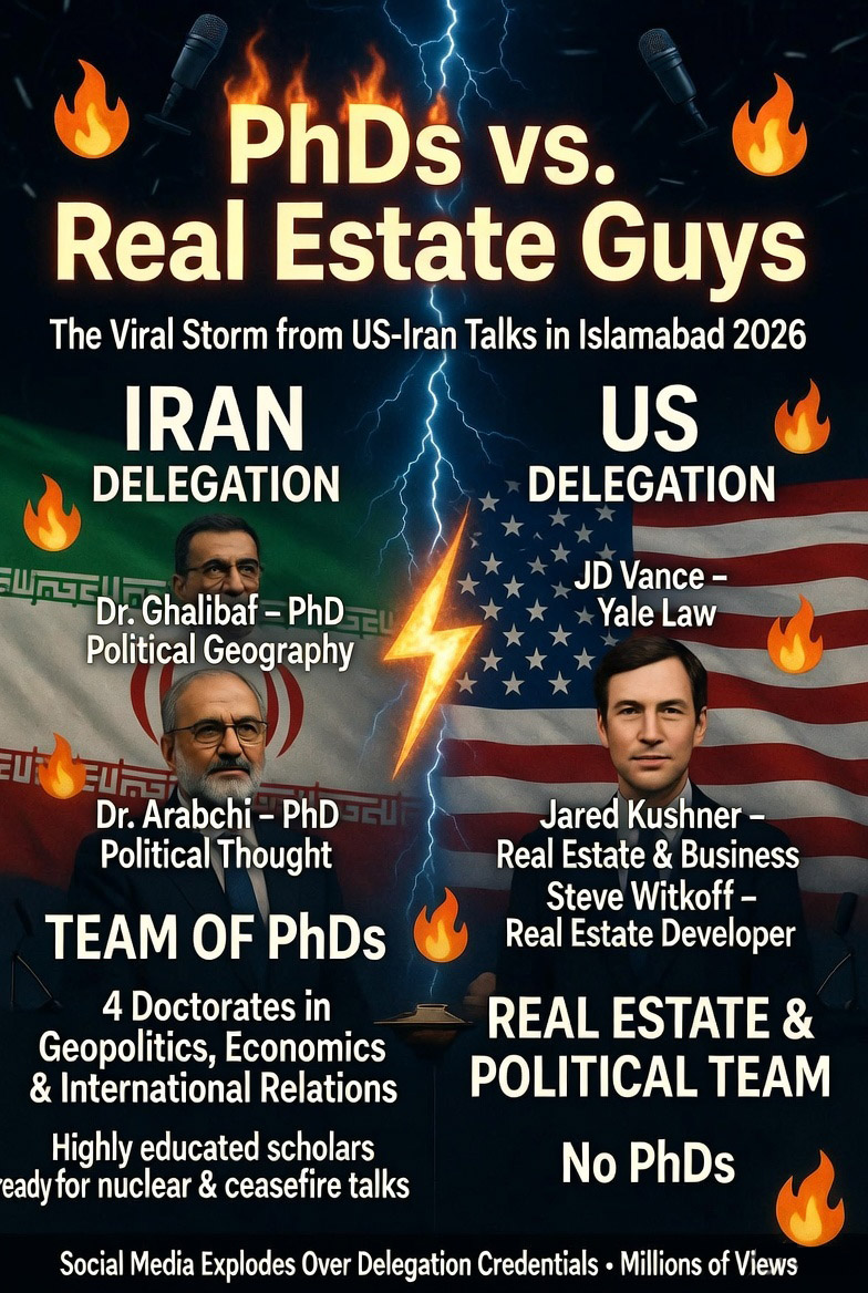 PhDs vs Real Estate Guys: Why Iran-US Talks in Pakistan Went Viral in 2026